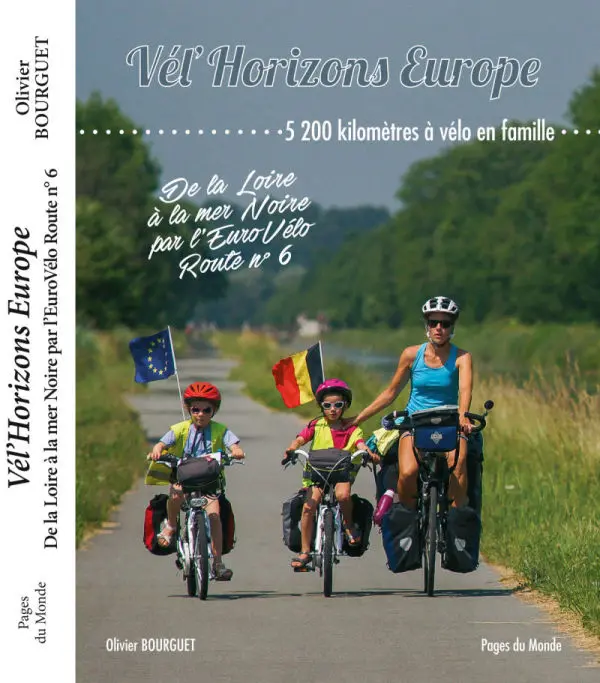 Couverture du livre EuroVélo 6, de la Loire à la mer Noire en famille
